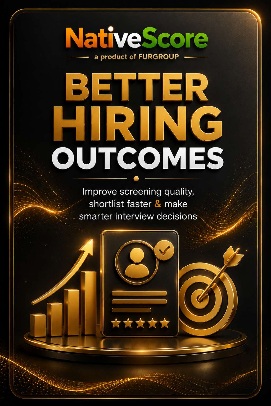 NativeScore better hiring outcomes